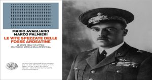 Le vite spezzate delle Fosse Ardeatine di Mario Avagliano